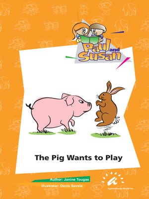 cover image of The Pig Wants to Play